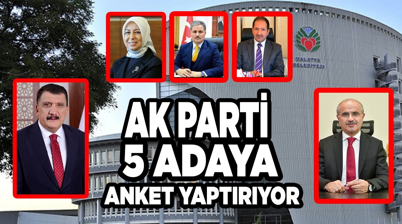 AK Parti Büyükşehir İçin Anket Yaptırıyor