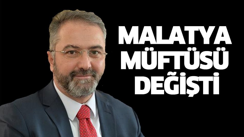 Malatya Müftülüğüne Şahin Yıldırım Atandı