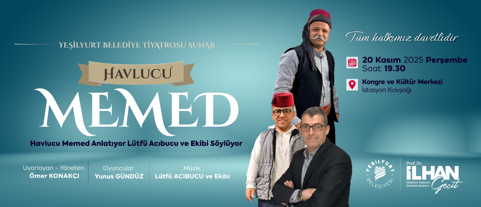'Havlucu Memed Anlatıyor, Lütfü Acıbucu ve Ekibi Söylüyor' Etkinliği