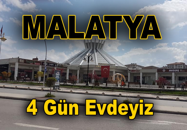 4 gün evdeyiz.