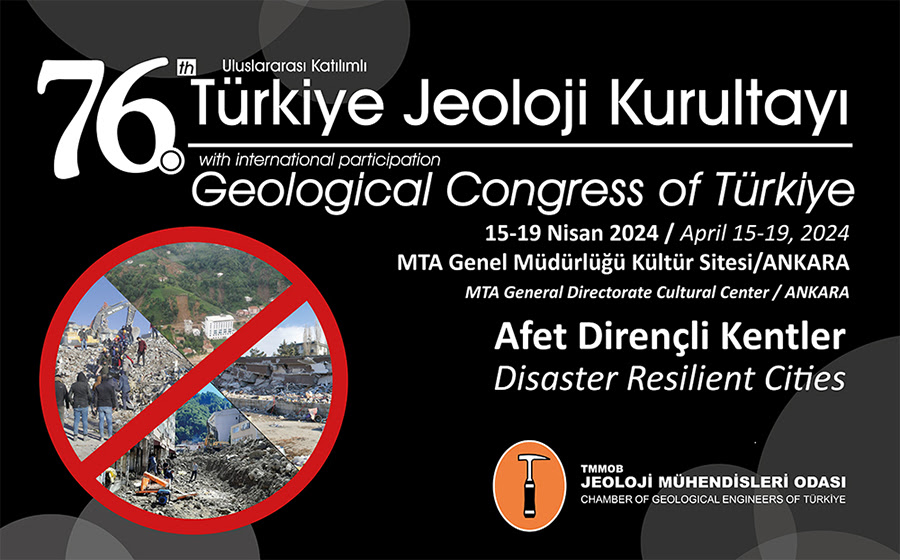 76. Türkiye Jeoloji Kurultayı 15-19 Nisan'da