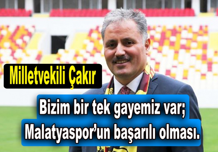 AKP Malatya Milletvekili ve BtcTurk Yeni Malatyasporun Divan Kurulu Başkanı Ahmet Çakır