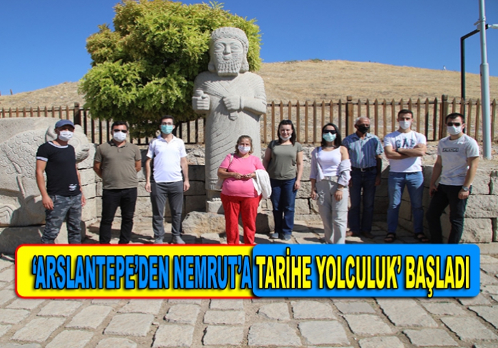 ARSLANTEPEDEN NEMRUTA TARİHE YOLCULUK BAŞLADI