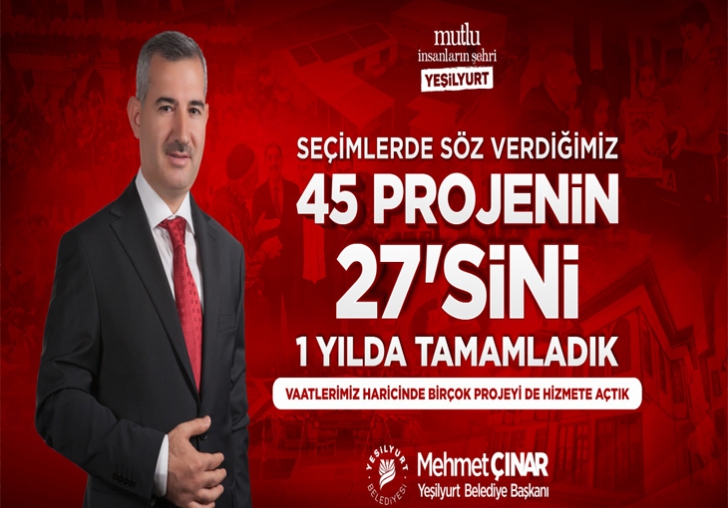 BAŞKAN ÇINARIN VAAT ETTİĞİ 45 PROJEDEN 27Sİ 1 YIL İÇİNDE HAYATA GEÇTİ  