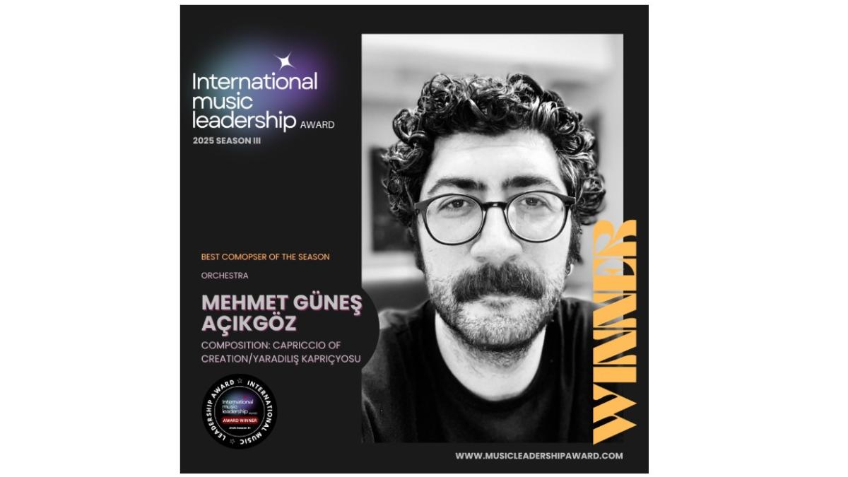 Besteci Mehmet Güneş Açıkgöz’den Uluslararası Başarı