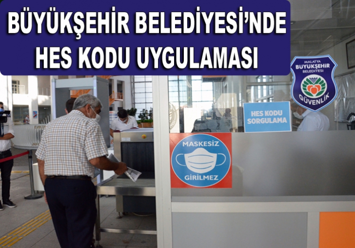 BÜYÜKŞEHİR BELEDİYESİNDE HES KODU UYGULAMASI