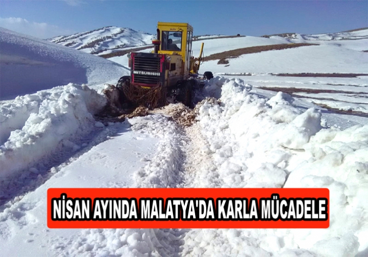 BÜYÜKŞEHİR NİSAN AYINDA MALATYA'DA KARLA MÜCADELE