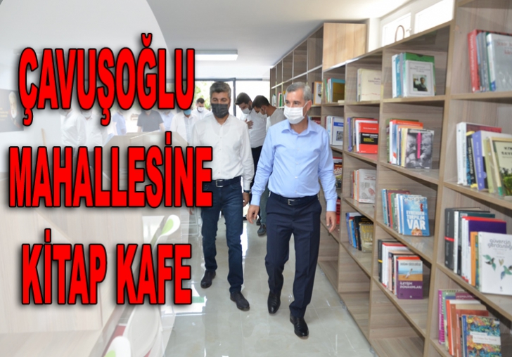 Çavuşoğlu Mahallesi Kitap Kafe Hayırlı Olsun