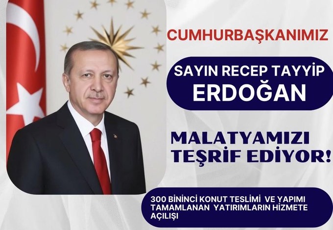 Cumhurbaşkanı Erdoğan 300. Bininci Konut Kurasını Malatya'da Çekecek