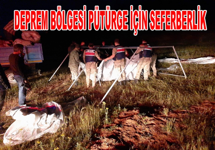 DEPREM BÖLGESİ PÜTÜRGE İÇİN SEFERBERLİK