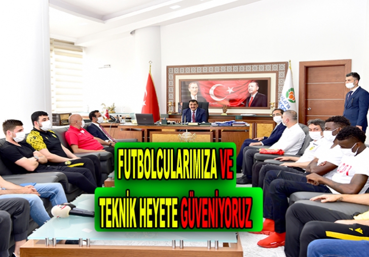 GÜRKAN: FUTBOLCULARIMIZA VE TEKNİK HEYETE GÜVENİYORUZ