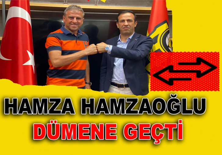 HAMZA HAMZAOĞLU DÜMENE GEÇTİ 