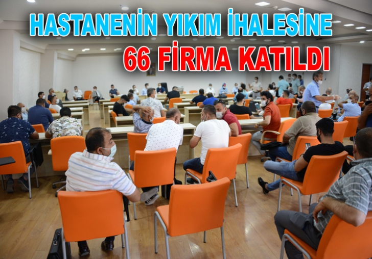 HASTANENİN YIKIM İHALESİNE 66 FİRMA KATILDI