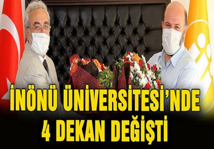 İnönü Üniversitesinde 4 Fakülteye Dekan atandı