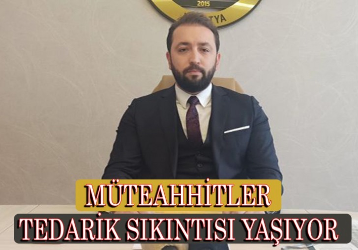 İnşaat müteahhitleri fahiş fiyatlar nedeniyle tedarik sıkıntısı yaşıyor