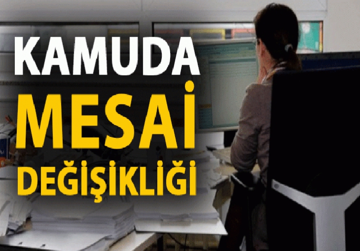 KAMUDA MESAİ SAATLERİNDE YENİ DÜZENLEME