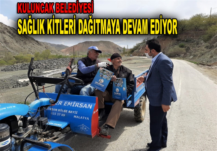 KULUNCAK BELEDİYESİ SAĞLIK KİTLERİ DAĞITMAYA DEVAM EDİYOR