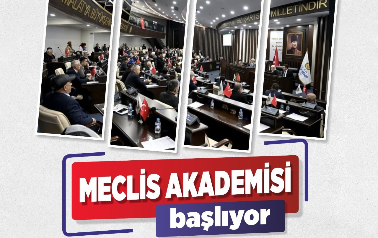 Malatya'da 'Meclis Akademisi' projesi hazırlığı
