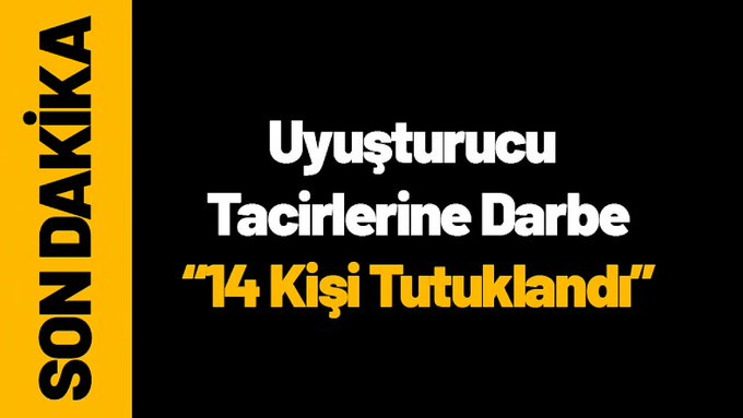 Malatya da 14 Torbacı Tutuklandı