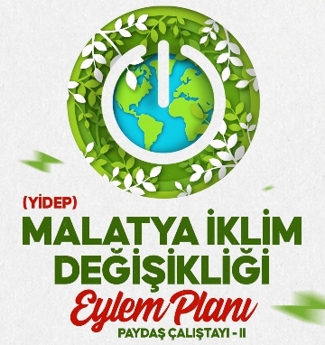 Malatya'da İklim Değişikliği Çalıştayı