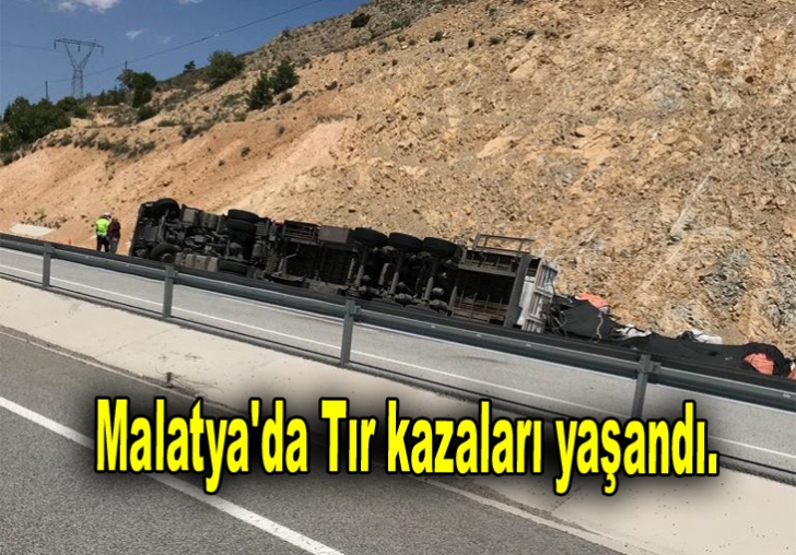 Malatya'da Tır kazaları yaşandı.