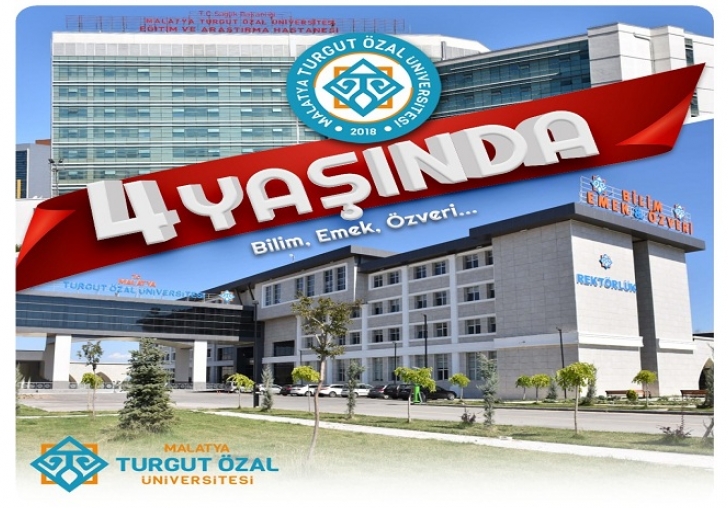 Malatya Turgut Özal Üniversitesi 4 Yaşında 