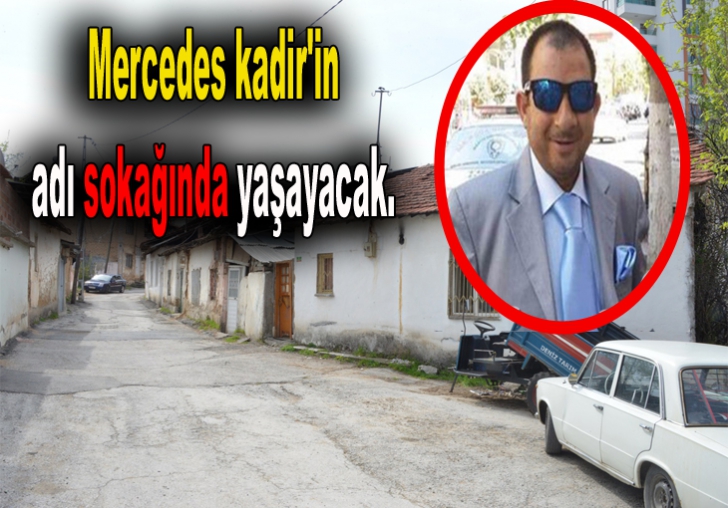 MERCEDES KADİRİN ANILARI GELECEK NESİLLERE TAŞINACAK