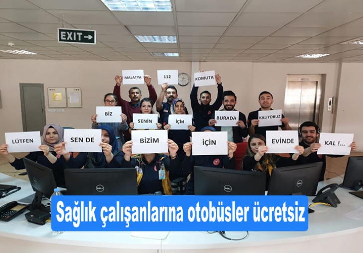 Sağlık çalışanlarına otobüsler ücretsiz