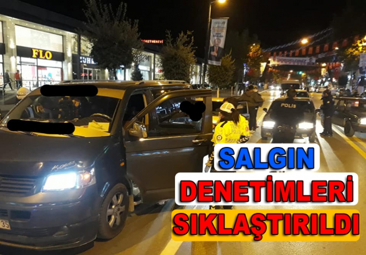 SALGIN DENETİMLERİ SIKLAŞTIRILDI