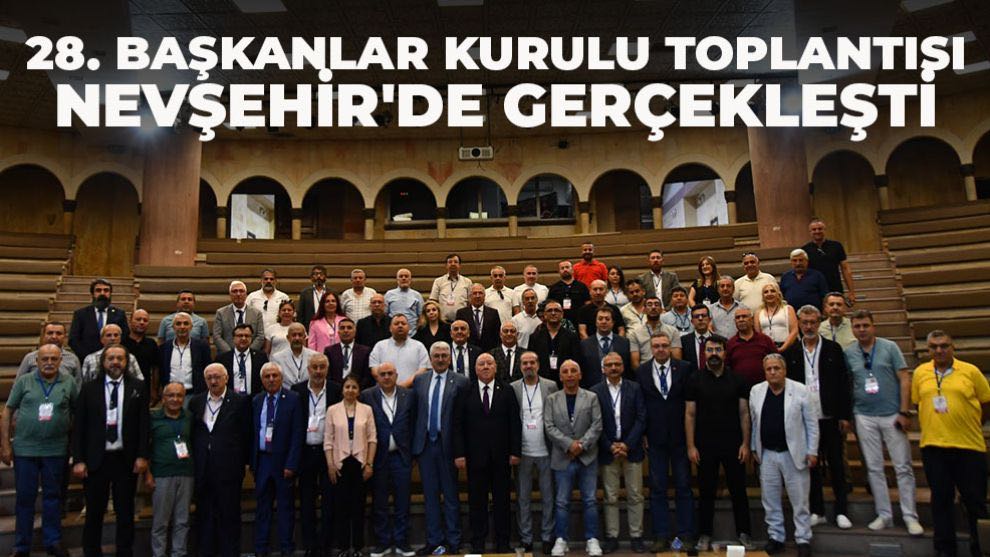 TGK 28. Başkanlar Kurulu Sonuç Bildirgesi