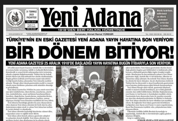 TÜRKİYE’NİN EN ESKİ GAZETESİ YENİ ADANA YAYIN HAYATINA SON VERİYOR!