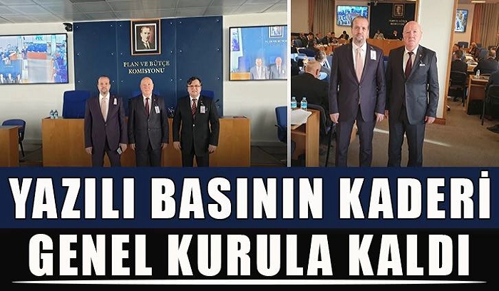 Yazılı basının kaderi Genel Kurula kaldı!