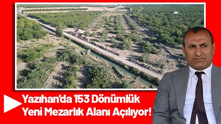 Yazıhan Belediyesi 153 Dönüm Alanı Geri Alıyor