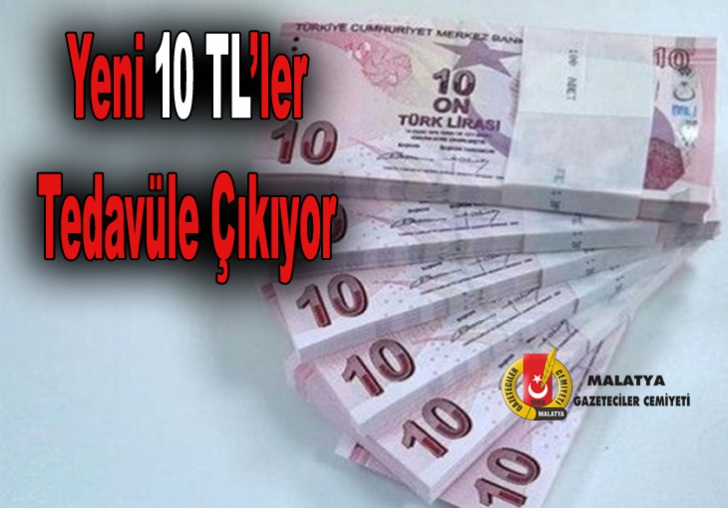 Yeni 10 TLler Tedavüle Çıkıyor