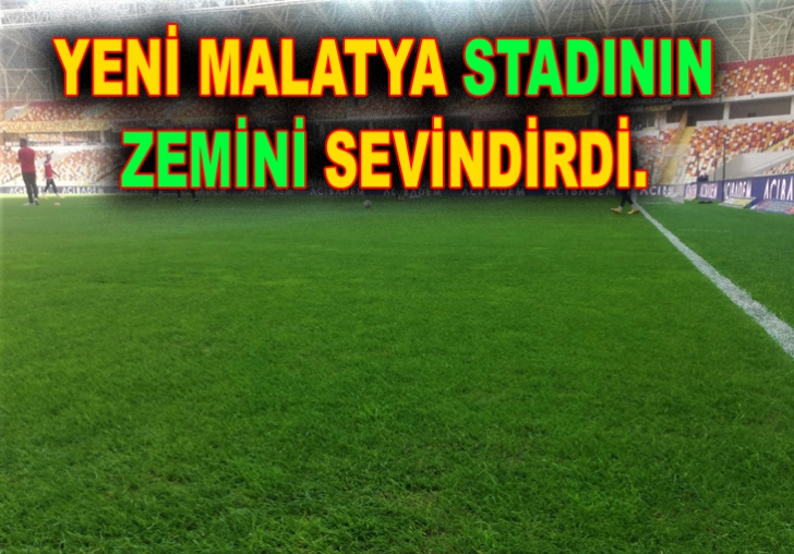 YENİ MALATYA STADININ ZEMİN ÇALIŞMALARI SONUÇ VERDİ