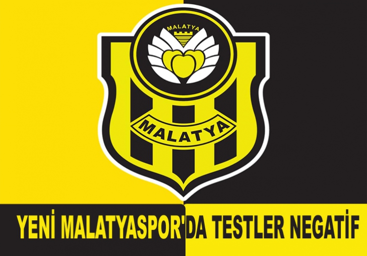 YENİ MALATYASPOR'DA POZİTİF VAKAYA RASTLANMADI