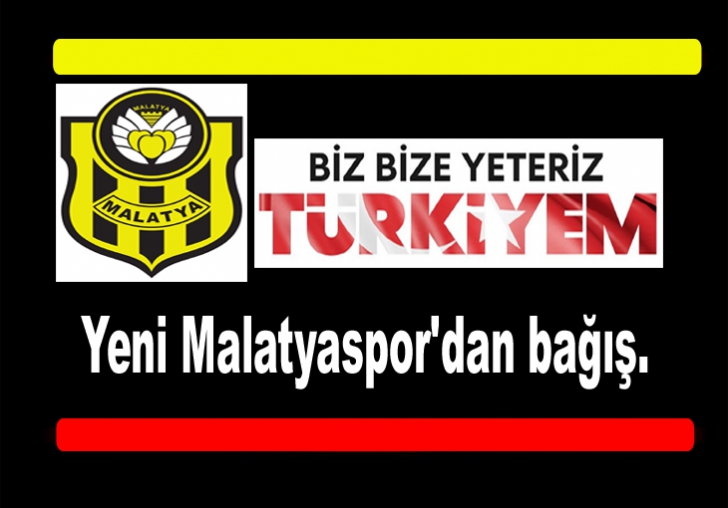 Yeni Malatyaspor'dan bağış.