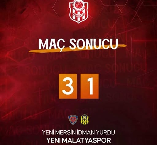 Yeni Malatyaspor Her Zamanki Gibi: 3-1