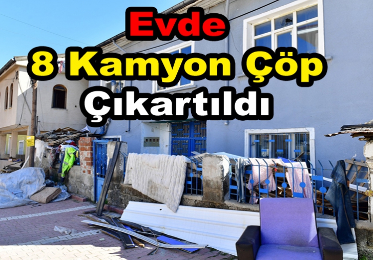 YEŞİLYURT BELEDİYESİ EKİPLERİ, GAZİ MAHALLESİNDEKİ ÇÖP EVİ TEMİZLEYİP DEZENFEKTE ETTİ