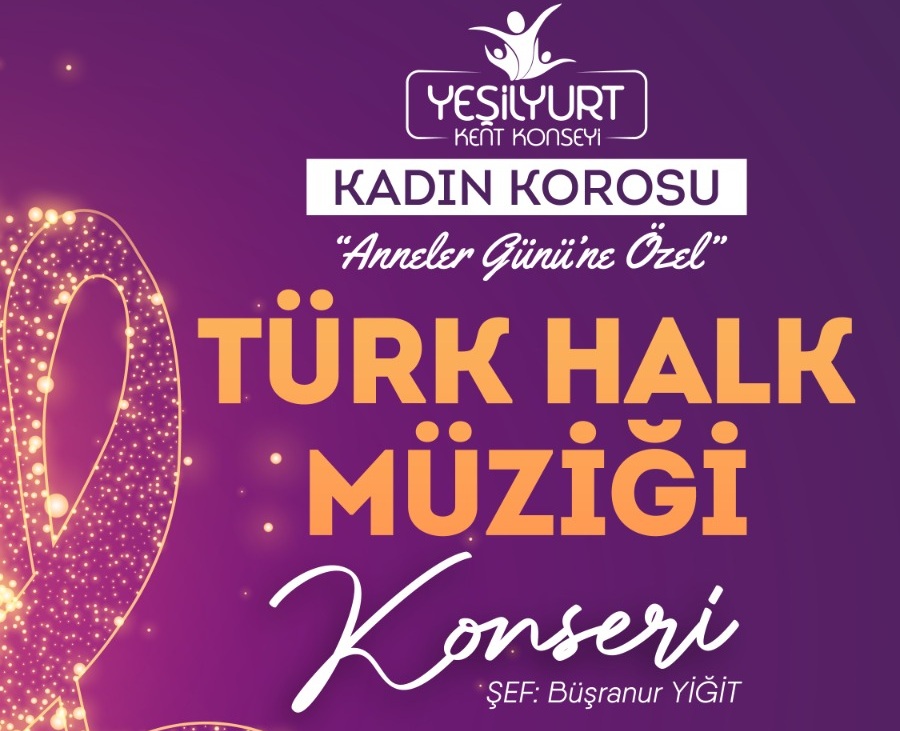 Yeşilyurt'ta ‘Anneler Günü’ Konseri