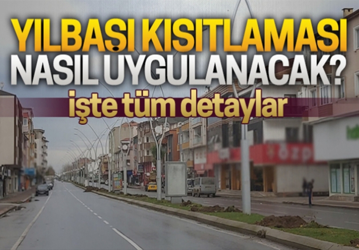 Yılbaşı Kısıtlamasının Detayları Belli Oldu